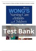Test Bank for Wong&rsquo;s Nursing Care of Infants and Children 12th Edition by Marilyn J&period; Hockenberry &vert; Exam Questions & Answers