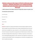Pediatric Advanced Life Support &lpar;PALS&rpar; Certification Exam  Version 1&ndash; Pediatric Emergency Care and Resuscitation  Updated and Latest Questions and Correct Answers with  Rationale 