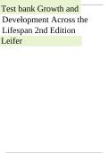 Test Bank for Growth and Development Across the Lifespan&comma; 2nd Edition by Leifer &vert; Complete Chapter Questions with Verified Answers