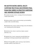 NR 668 PSYCHIATRIC-MENTAL HEALTH CAPSTONE PRACTICUM AND INTENSIVE FINAL EXAM 2026 WEEKS 5-8 PRACTICE QUESTIONS AND ANSWERS DETAILED REVIEW