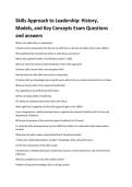 Skills Approach to Leadership&colon; History&comma; Models&comma; and Key Concepts Exam questions and answers