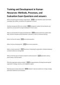 Training and Development in Human  Resources&colon; Methods&comma; Processes&comma; and  Evaluation Exam Questions and answers  What is the primary goal of training in organizations&quest; - To help employees acquire job-related  knowledge&comma; skills&comma; abilities&comma; and behaviors for a