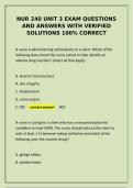 NUR 240 Unit 3 Exam Questions & Verified Solutions &lpar;100&percnt; Correct&rpar;