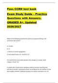 Pass CCRN test bank  Exam Study Guide &ndash; Practice  Questions with Answers&period;  GRADED A&plus;&period; Updated  2026&sol;2027 
