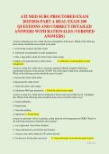 ATI MED SURG PROCTORED EXAM  2025&sol;2026 PART A REAL EXAM 200  QUESTIONS AND CORRECT DETAILED  ANSWERS WITH RATIONALES &lpar;VERIFIED  ANSWERS&rpar; 