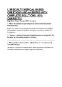I&period; SPECIALTY MEDICAL GASES QUESTIONS AND ANSWERS WITH COMPLETE SOLUTIONS 100&percnt; CORRECT&excl;&excl;&excl;