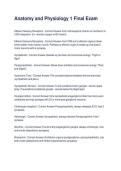 Master A&P 1 with this complete final exam review&period; Covers nervous system&comma; hormones&comma; blood&comma; tissues&comma; and cell biology&period; Full answers included&period;