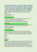 LLINOIS SECURITY CONTRACTOR LICENSING  ACTUAL EXAM AND PRACTICE TESTS NEWEST  WITH COMPLETE QUESTIONS AND CORRECT  DETAILED ANSWERS&vert; BRAND NEW VERSION&excl;