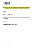 2025 OCR GCE Drama and Theatre H459&sol;43&colon; Deconstructing texts for performance&colon; Earthquakes in London Combined Evaluation Paper & Grading Guide
