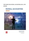 Test bank for Payroll Accounting 2024 10th Edition all chapters fully coverd with test questions and answers graded A&plus;