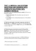 TEST 1-2 MEDICAL GAS SYSTEMS QUESTIONS AND ANSWERS WITH COMPLETE SOLUTIONS 100&percnt; CORRECT RATED A&plus;