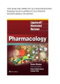 Test bank for Lippincott Illustrated Reviews&colon; Pharmacology &lpar;Lippincott Illustrated Reviews Series&rpar; 7th Edition all pages fully covered with test questions and answers guide A&plus;