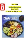 Test Bank &mdash; Nutrition&colon; Concepts & Controversies &vert; 5th Edition &vert; Chapters 1&ndash;15 Complete &vert; Verified Questions & Answers
