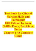 Clinical Nursing Skills and Techniques &lpar;10th Edition&rpar; &ndash; Perry & Potter &ndash; Test Bank Questions and Answers