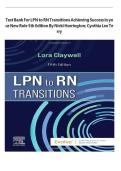 TEST BANK FOR LPN to RN Transitions 5th Edition by Lora Claywell ISBN&colon; 978-0323697972 ALL CHAPTERS INCLUDED COMPLETE GUIDE 100&percnt; VERIFIED &excl;&excl;&excl;&excl;LATEST UPDATE &excl;&excl;&excl;&excl;GUARANTEED SUCCESS IN EXAMS&excl;&excl;&excl;&excl; A&plus; GRADE ASSURED&excl;&excl;&excl;&excl;