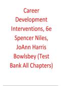 Test Bank for Career Development Interventions 6th Edition by Spencer Niles and Joann Harris-Bowlsbey Complete Questions and Verified Answers for Career Counseling and Guidance Updated Latest 2026&ndash;2027 Academic Study Resource
