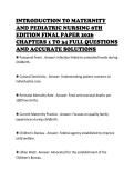 INTRODUCTION TO MATERNITY AND PEDIATRIC NURSING 8TH EDITION FINAL PAPER 2026 CHAPTERS 1 TO 34 FULL QUESTIONS AND ACCURATE SOLUTIONS