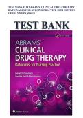 Abrams&rsquo; Clinical Drug Therapy &lpar;12th Edition&rpar; Test Bank &ndash; Geralyn Frandsen &ndash; Comprehensive Nursing Exam Questions with Rationales
