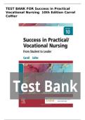 Test Bank for Success in Practical&sol;Vocational Nursing&comma; 10th Edition by Carrol & Collier &vert; Complete Chapter Questions with Verified Answers