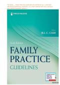 TEST BANK&lowbar;&lowbar;&lowbar; FAMILY PRACTICE GUIDELINES 6TH EDITION BY JILL C&period; CASH MSN APN FNP-BC &lpar;EDITOR&rpar; ALL CHAPTERS 1-23&vert; LATEST VERSION WITH WELL DETAILED AND VERIFIED ANSWERS&vert; GRADE A &plus;