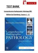 TEST BANK   Comprehensive Radiographic Pathology 8th  Edition by Eisenberg&comma; Chapters 1 - 12