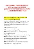 OB PEDIATRIC EMT FISDAP EXAM  ACTUAL EXAM COMPLETE  QUESTIONS AND VERIFIED SOLUTIONS  LATEST UPDATE THIS YEAR