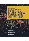 Test Bank for Introduction to Radiologic & Imaging Sciences & Patient Care 8th Edition &lpar;2023&rpar; &ndash; Complete Practice Questions & Verified Answers PDF