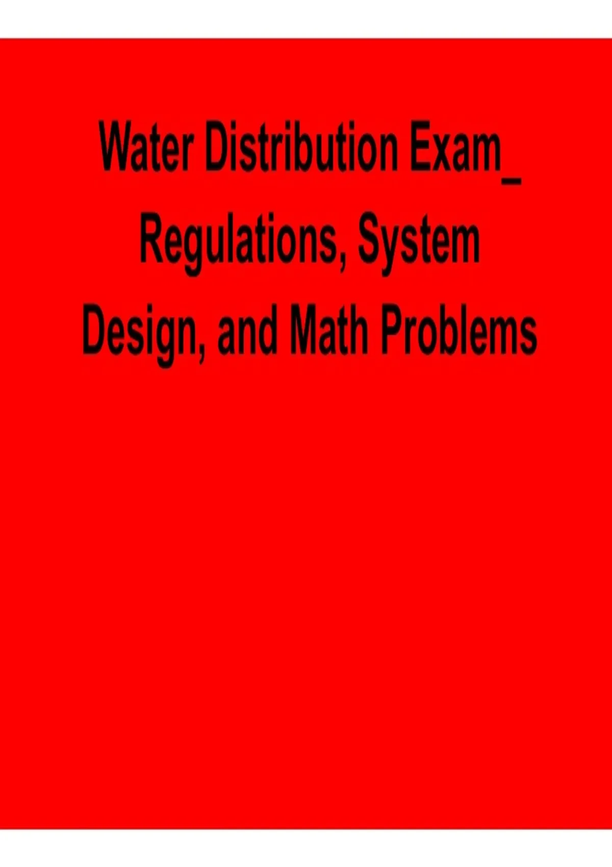 Water Distribution Exam – Regulations, System Design, and Math Problems ...