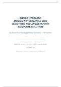 Driver Operator Mobile Water Supply 2026 &ndash; Fire Service Driver&sol;Operator Certification Examination&comma; 100 Questions with Complete Solutions &ndash; Practice Exam Material
