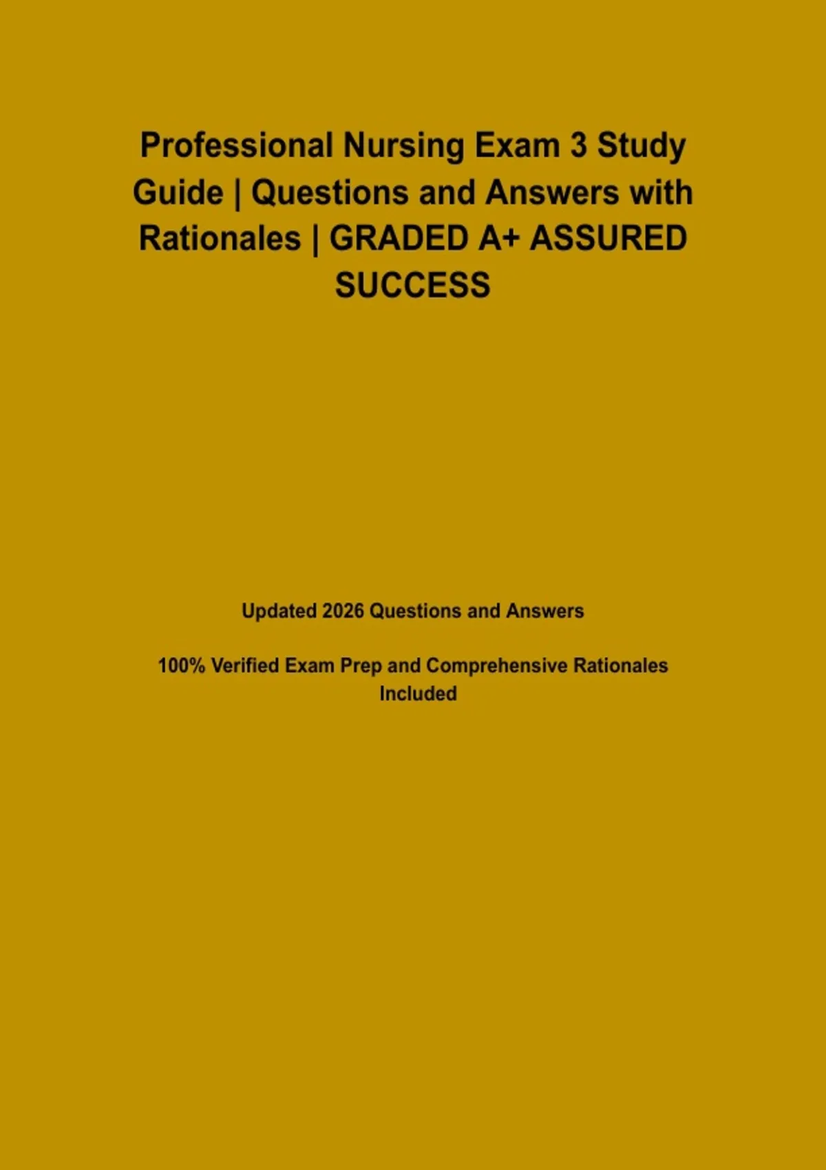 Professional Nursing Exam 3 Study Guide | Questions and Answers with ...