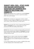 SUBJECT AREA&colon; ESOL - STUDY GUIDE FOR TEACHER CERTIFICATION QUESTIONS AND ANSWERS WITH COMPLETE SOLUTIONS 100&percnt; CORRECT&excl;&excl;&excl;