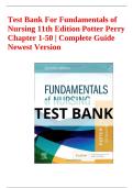 Test Bank for Fundamentals of Nursing 11th Edition by Potter & Perry &vert; Comprehensive Exam Prep Questions and Verified Solutions 2026&sol;2027