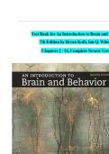 TEST BANK For An Introduction to Brain and Behavior&comma; 7th Edition by Bryan Kolb&comma; Ian Q&period; Whishaw&comma; Verified Chapters 1 - 16&comma; Complete Newest Version