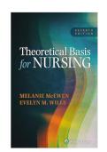 TEST BANK For Theoretical Basis for Nursing&comma; 7th American Edition by Melanie McEwen&semi; Evelyn M&period; Wills&comma; Verified Chapters 1 - 23&comma; Complete Newest Version