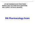 ATI RN PHARMACOLOGY PROCTORED NEWEST 2025 TEST BANK WITH QUESTIONS AND CORRECT DETAILED ANSWERS