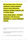 DC 3rd Class Test&comma; 3rd class  stationary steam engineer  license prep&comma; Stationary  Engineer&comma; Station engineer&comma; DC  1st Class Boiler  Exam Study Guide &ndash; Practice  Questions with Answers&period;  GRADED A&plus;&period; Latest 2026&sol;2027  Update&period;  