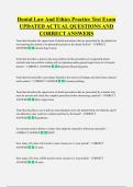 Dental Law And Ethics Practice Test Exam  UPDATED ACTUAL QUESTIONS AND  CORRECT ANSWERS