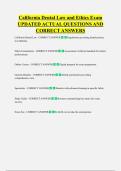 California Dental Law and Ethics Exam  UPDATED ACTUAL QUESTIONS AND  CORRECT ANSWERS