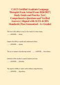 CALT Certified Academic Language  Therapist Exam Actual Exam 2026&sol;2027 &vert;  Study Guide and Practice Test &vert;  Comprehensive Questions and Verified  Answers &vert; Aligned with ALTA & IDA  Standards &vert; Pass Guaranteed - A&plus; Graded