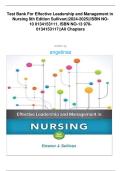 Test Bank for Effective Leadership and Management in Nursing&comma; 9th Edition Sullivan &vert; 2024-2025 &vert; Complete All Chapters &vert; ISBN-13&colon; 978-0134153117