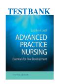Advanced Practice Nursing Essentials for Role Development 4th Edition Joel Test Bank &vert; Complete Chapters &vert; Instant Download