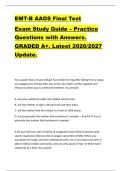 EMT-B AAOS Final Test  Exam Study Guide &ndash; Practice  Questions with Answers&period;  GRADED A&plus;&period; Latest 2026&sol;2027  Update&period; 