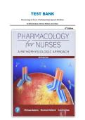 TEST BANK Pharmacology for Nurses&colon; A Pathophysiologic Approach 6th Edition by Michael Adams&comma; Norman Holland&comma; Carol Urban 