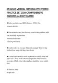 RN ADULT MEDICAL SURGICAL PROCTORED PRACTICE SET 2026 COMPREHENSIVE ANSWERS ALREADY PASSED
