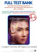 Test Bank For Exploring Anatomy & Physiology in the Laboratory 3rd Edition by Erin C&period; Amerman 9781617316203 Chapter 1-29 Complete Guide&period;