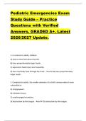 Pediatric Emergencies Exam  Study Guide &ndash; Practice  Questions with Verified  Answers&period; GRADED A&plus;&period; Latest  2026&sol;2027 Update&period;  