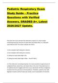 Pediatric Respiratory Exam  Study Guide &ndash; Practice  Questions with Verified  Answers&period; GRADED A&plus;&period; Latest  2026&sol;2027 Update&period; 