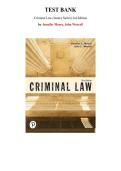 Test Bank for Criminal Law &lpar;Justice Series&rpar; 3rd Edition by Jennifer Moore&comma; Chapter 1-13 &vert; All Chapters