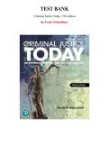 Test Bank for Criminal Justice Today&colon; An introductory text for the 21st century &lpar;17th Edition&rpar; by Frank Schmalleger&comma; Chapter 1-18 &vert; All Chapters