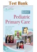 Test Bank&colon; Burns' Pediatric Primary Care &lpar;7th Edition&rpar; &ndash; Dawn Lee Garzon Maaks&comma; et al&period;